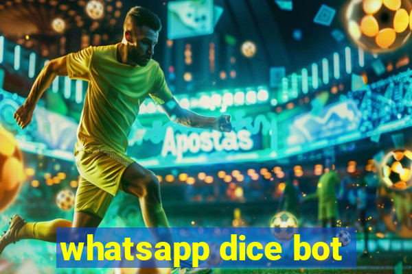 whatsapp dice bot